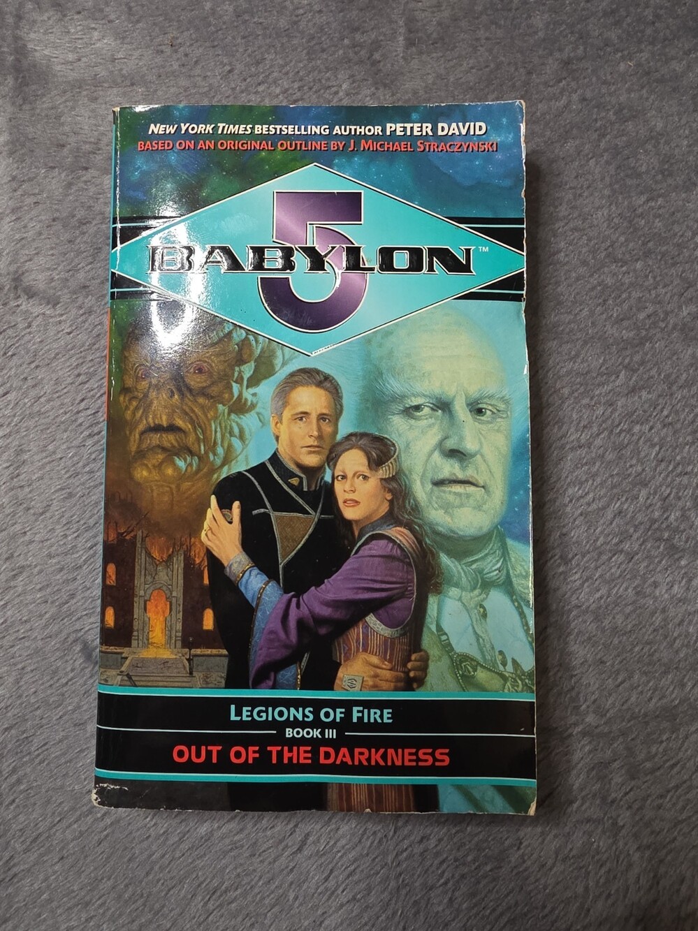 Babylon 5: Out of the DarknessLegions of Fire, Book 3) by Peter David PB 2000